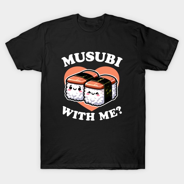 Musubi With Me Spam Musubi T-Shirt by DetourShirts